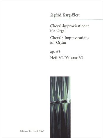 CHORAL-IMPROVISATIONEN OP.65-6  コラール即興曲集 作品65 第6巻（オルガンソロ）  