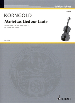 MARIETTAS LIED ZUR LAUTE OP.12&nbsp;&nbsp;マリエッタの歌（「死の都」より）（ヴァイオリン、ピアノ）&nbsp;&nbsp;