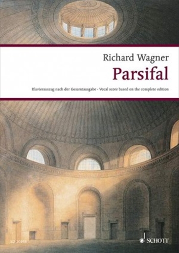 PARSIFAL  舞台神聖祝典劇「パルジファル」(ワーグナー全集を基にしたヴォーカルスコア)  