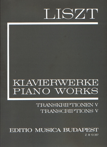 【出版社で品切れ】[2-20] TRANSCRIPTIONS VOL.20  ブダペスト版リスト全集2-20 ピアノ編曲集 5（ピアノソロ）  