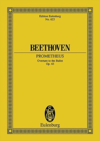 OVERTURE PROMETHEUS Op.43  「プロメテウスの創造物」序曲　作品43（小型スコア）  