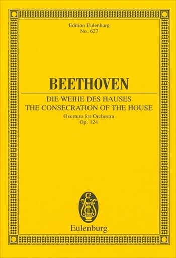 OVERTURE DIE WEIHE DES HAUSES Op.124  「献堂式」序曲　作品124（小型スコア）  