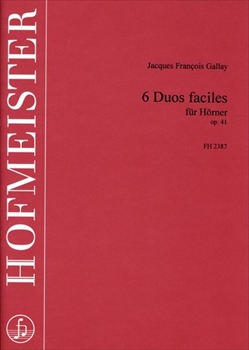 6 DUOS FACILES OP.41  ６つのやさしいデュオ　（ホルン二重奏）  