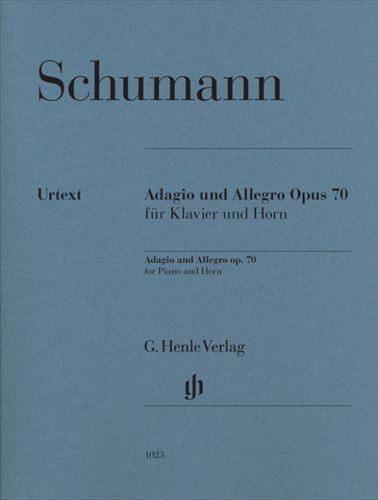 ADAGIO UND ALLEGRO OP.70  【ヘンレ社原典版】アダージョとアレグロ（ホルン、ピアノ）  