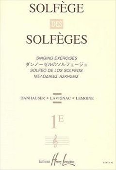 SOLFEGE DES SOLFEGES 1E(S/A)  ダンノーゼルのソルフェージュ 1E 伴奏なし  