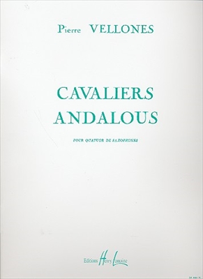 【特価品】CAVALIERS ANDALOUS  アンダルシアの騎士（サックス4重奏）  