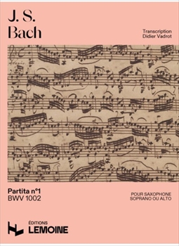 PARTITA NO.1 BWV1002  無伴奏ヴァイオリンのためのパルティータ第１番　BWV1002（サクソフォーンソロ）  