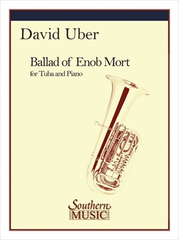 Ballad of Enob Mort  　（チューバとピアノ）  