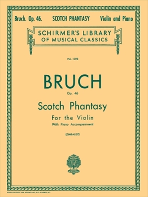 SCOTCH PHANTASY OP.46  スコットランド幻想曲　作品46（ヴァイオリン、ピアノ）  