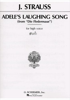 Adele's Laughing Song (Mein Herr Marquis) (from Die Fledermaus)  伯爵さま、貴方のようなお方は―《こうもり》より  