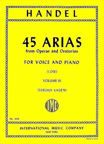 45 ARIAS VOL.3 (LOW)  オペラとオラトリオからの45のアリア [低声用 3]  