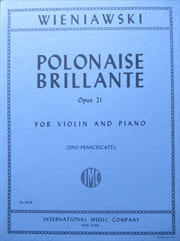 POLONAISE BRILLANTE OP.21  華麗なポロネーズ（第2番）　イ長調（フランチェスカッティ校訂）（ヴァイオリン、ピアノ）  