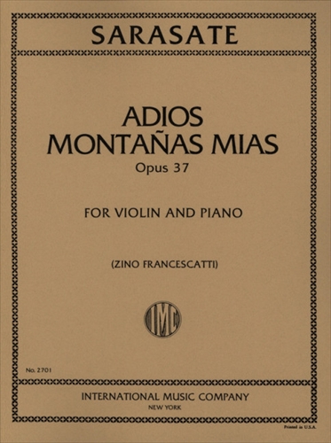 【特価品】ADIOS MONTANAS MIAS OP.37  アディオス・モンタナス・ミアス　（フランチェスカッティ校訂）（ヴァイオリン、ピアノ）  