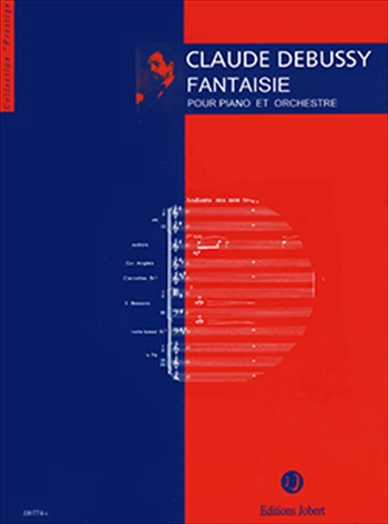 FANTASIE POUR PIANO ET ORCHESTRE  ピアノと管弦楽のための幻想曲（大型スコア）  