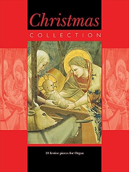 CHRISTMAS COLLECTION  クリスマスコレクション オルガンのための18の祝祭的小品  