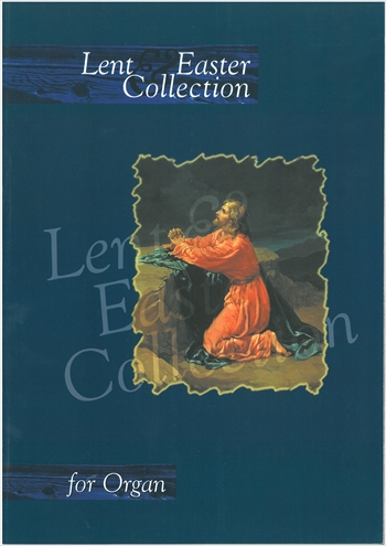 Lent & Easter Collection  レント＆イースターコレクション（オルガンソロ）  