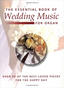 ESSENTIAL WEDDING MUSIC  素敵なウェディングミュージック　必携100曲  