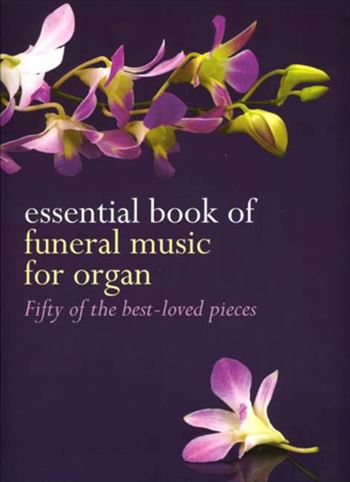 FUNERAL MUSIC FOR ORGAN  オルガンのための葬送音楽 ―知っておきたい50の愛奏曲（オルガンソロ）  
