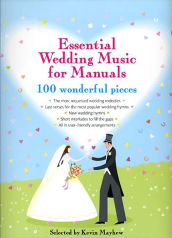 ESSENTIAL OF WEDDING MUSIC * MANUAL*  素敵なウェディングミュージック　必携100曲 [手鍵盤編]  