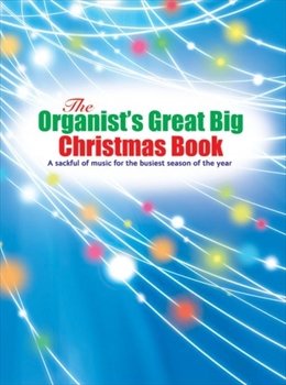 ORGANIST'S GREAT BIG  CHRISTMAS BOOK  オルガニストのためのグレート・ビッグ・クリスマスブック  