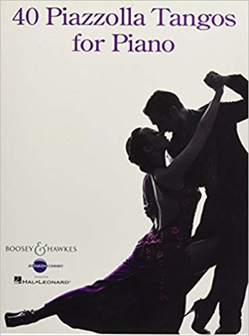 40 PIAZZOLLA TANGOS  ピアノのためのピアソラタンゴ40選  