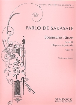 SPANISH DANCES VOL.3 OP.23  スペイン舞曲集第3巻　作品23（ヴァイオリン、ピアノ）  