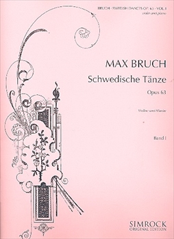 SCHWEDISCHE TANZE　Op.63　Band 1  スウェーデン舞曲集　第1集(1-7)（ヴァイオリン、ピアノ）  