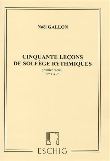 50 LECONS DE SOLFEGE RYTMIQUE 1  リズムソルフェージュのための50の課題 第1巻 第1～25番まで  