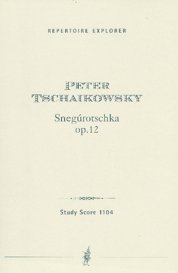 Snegúrotschka op. 12 (Schneeflockchen)  劇付随音楽《雪娘》（全曲）  