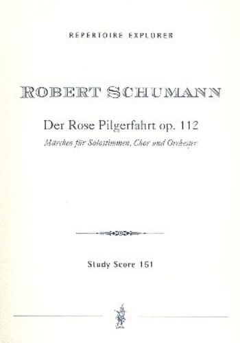 Der Rose Pilgerfahrt op.112  薔薇の巡礼（大型スコア）  