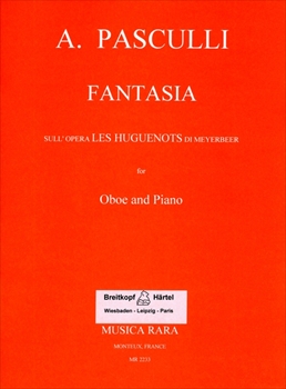 FANTASIE LES HUGUENOTS  マイヤーベーアのオペラ「ユグノー教徒」による幻想曲（オーボエ、ピアノ）  