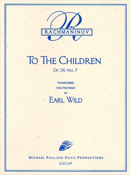 【特価品】TO THE CHILDREN OP.26 NO.7 （在庫数1）  歌曲「子供たちに」 （E.ワイルドによるピアノソロ編曲)  