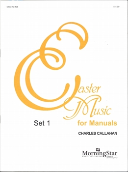 EASTER MUSIC FOR MANUALS SET1  マニュアルオルガンのためのイースター音楽 第1巻  