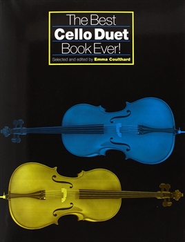 BEST CELLO DUET BOOK EVER  今までにないチェロ・デュエット本！（チェロ二重奏）  