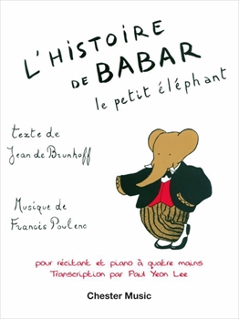 L’Histoire De Babar  象のババール（語り手とピアノ1台4手連弾）  