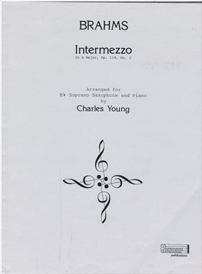 INTERMEZZO OP.118 NO.2  間奏曲　 OP.118 NO.2　（ソプラノサックスとピアノ）  