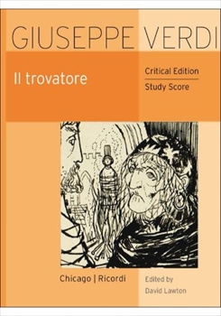 IL TROVATORE(CRITICAL EDITION)  歌劇「トロヴァトーレ」（批判校訂版）（大型スコア）  