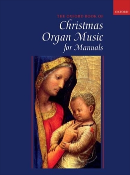 The Oxford Book  CHRISTMAS OR MUSIC[Manuals]  オクスフォード・ブック  クリスマスオルガン曲集（手鍵盤編）  