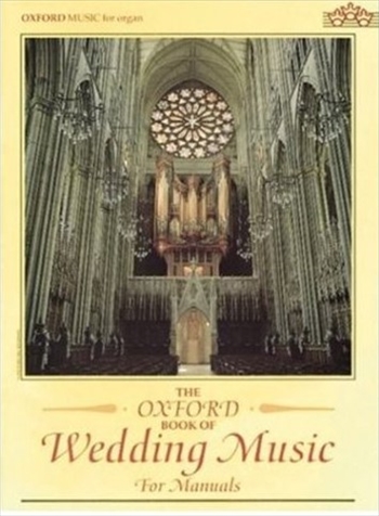 The Oxford Book WEDDING MUSIC FOR MANUALS  オックスフォード・ウェディング曲集[手鍵盤編]  