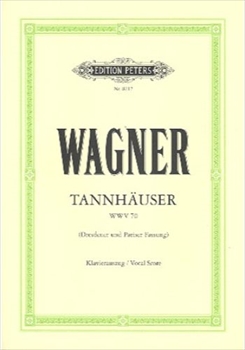 TANNHAUSER  歌劇「タンホイザー（とワルトブルクの歌合戦）」（ピアノ伴奏ヴォーカルスコア）  