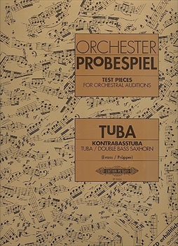 ORCHESTER-PROBESPIEL  オーケストラオーディション曲集（チューバ用）  