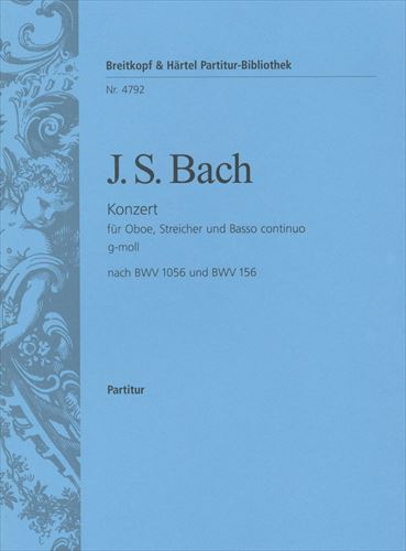 【特価品】OBOEKONZERT g nach BWV1056 und BWV156  オーボエ協奏曲　ト短調（BWV1056と156に基づく再構成）（大型スコア）  