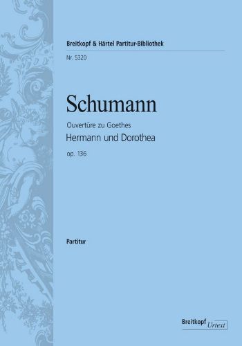 HERMANN U. DOROTHEA OUVERTURE OP.POST.136  「ヘルマンとドロテア」序曲　作品POST.136（大型スコア）  