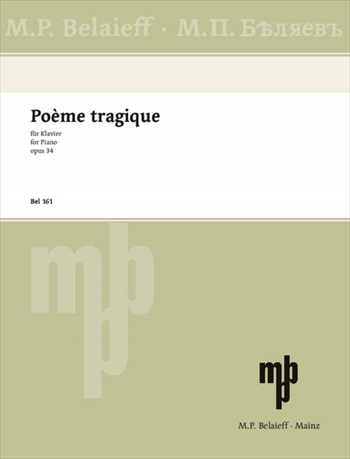 POEME TRAGIQUE OP.34  悲劇的詩曲 作品34  