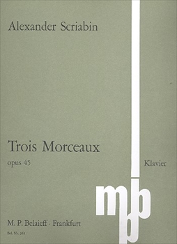 3 MORCEAUX OP.45  3つの小品 作品45（ピアノソロ）  