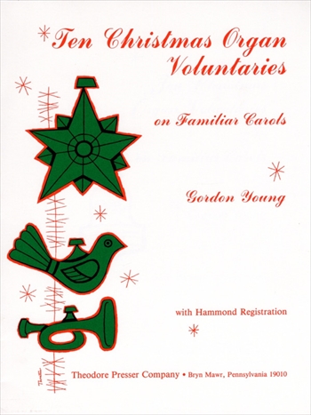 10 CHRISTMAS ORGAN VOLUNTARIES  キャロルに基づく10のクリスマスヴォランタリー（オルガンソロ）  