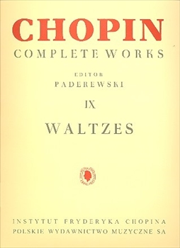 【特価品】WALTZES(PADEREWSKI VOL.9)  ショパン全集 パデレフスキ版 第9巻 ワルツ集（直輸入版）（ピアノソロ）  