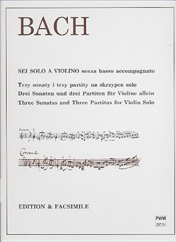 SONATAS AND PARTITAS(+FACSIMILE)  無伴奏ソナタとパルティータ（ヴァイオリンソロ、ファクシミリ付き）  