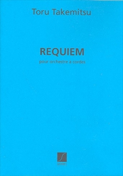 REQUIEM POUR ORCHESTRE A  CORDES  弦楽のためのレクイエム（大型スコア）  