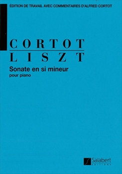 SONATE EN SI MINEUR(CORTOT)  ピアノソナタ　ロ短調（コルトー版）  